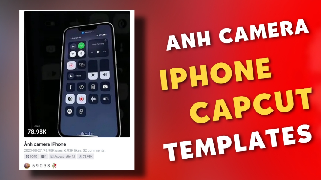 Anh Camera IPhone CapCut Template Link 2023