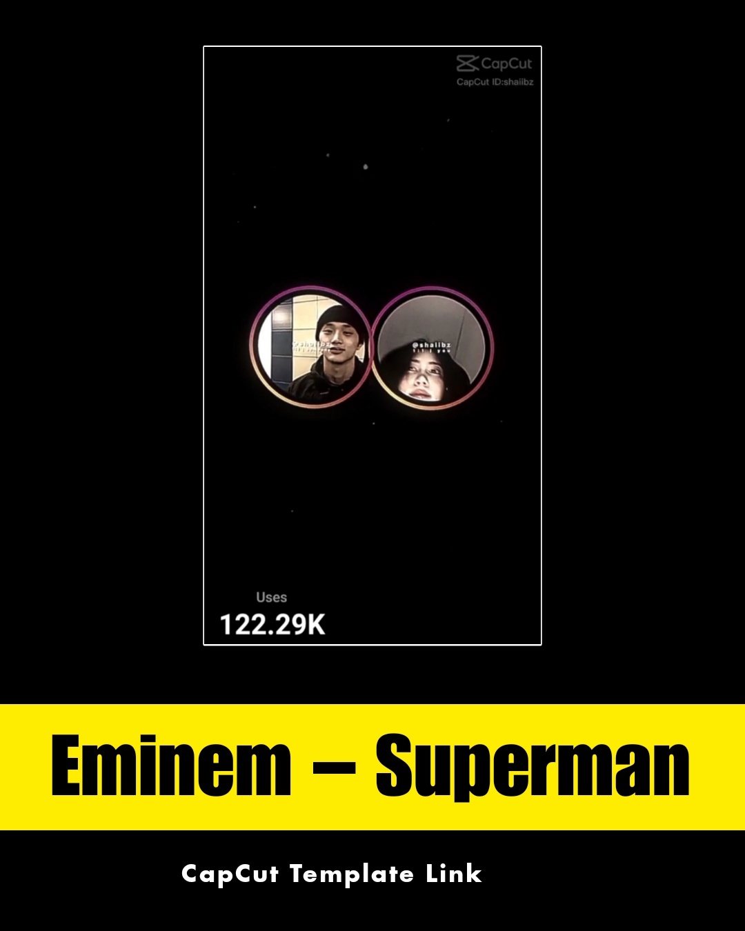 Eminem – Superman CapCut Template Link 2023